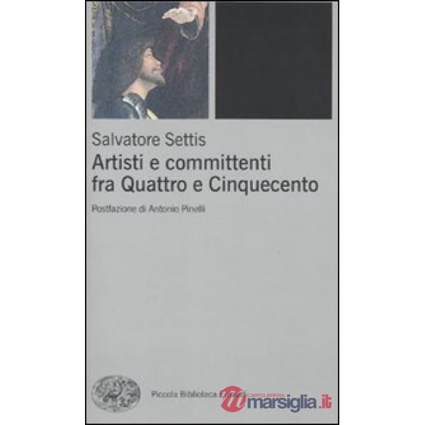 Artisti e committenti fra Quattrocento e Cinquecento