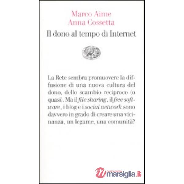 Dono al tempo di Internet (Il)