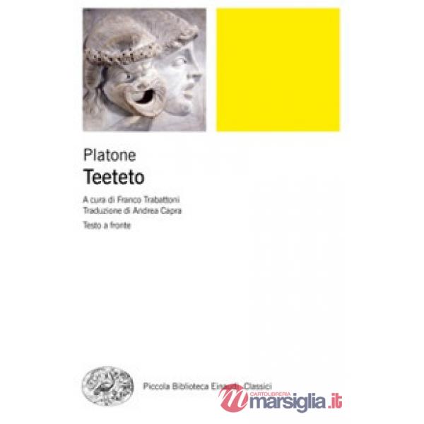 Teeteto. Testo greco a fronte. Ediz. bilingue