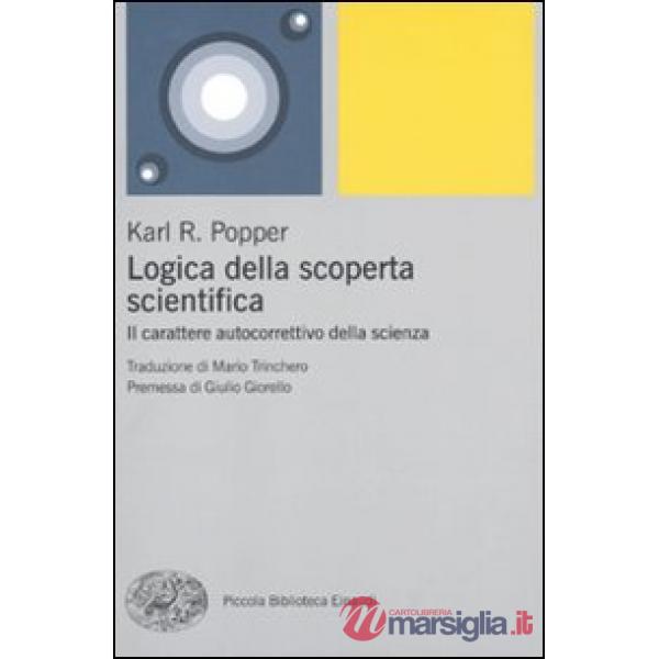 Logica della scoperta scientifica. Il carattere autocorrettivo della scienza