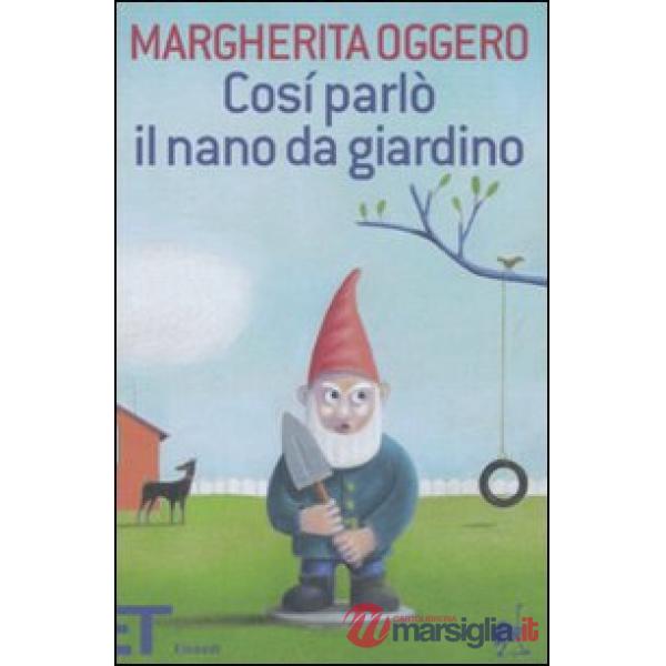 Così parlò il nano da giardino