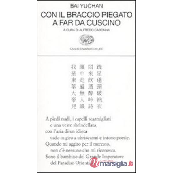 Con il braccio piegato a far da cuscino. Testo cinese a fronte