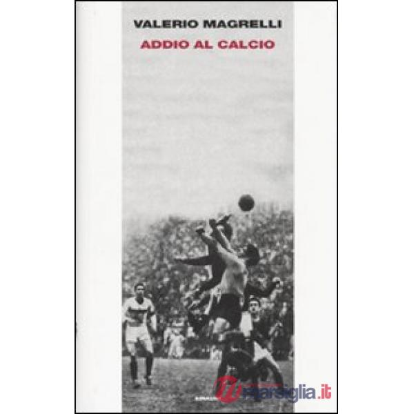Addio al calcio