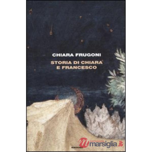 Storia di Chiara e Francesco