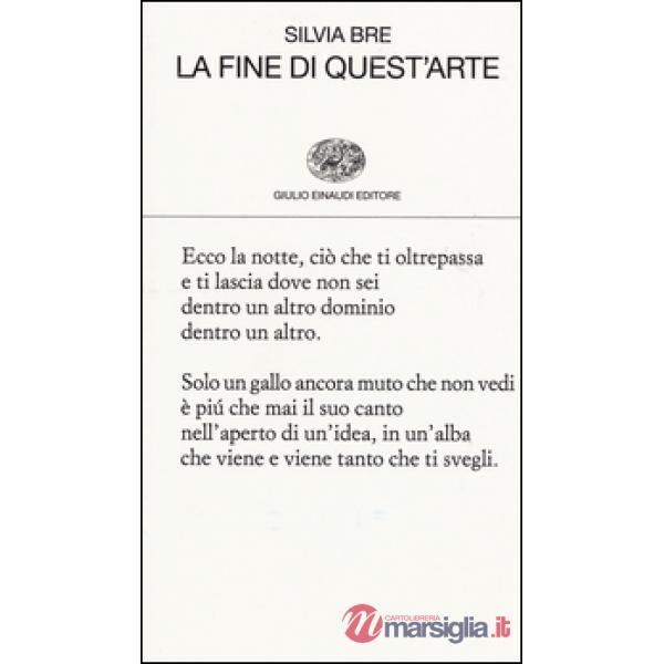 Fine di quest'arte (La)
