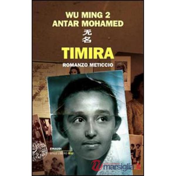 Timira. Romanzo meticcio