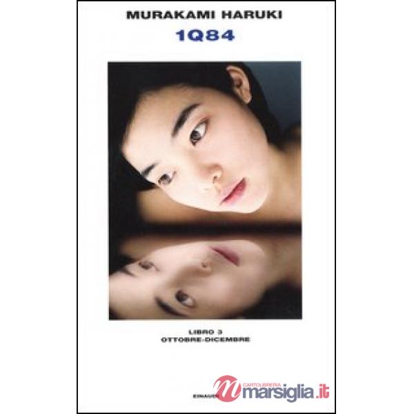 1Q84. Libro 3. Ottobre-dicembre