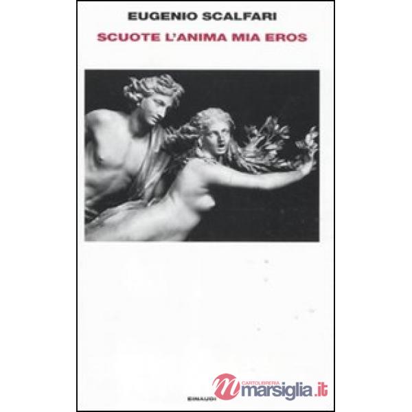 Scuote l'anima mia Eros