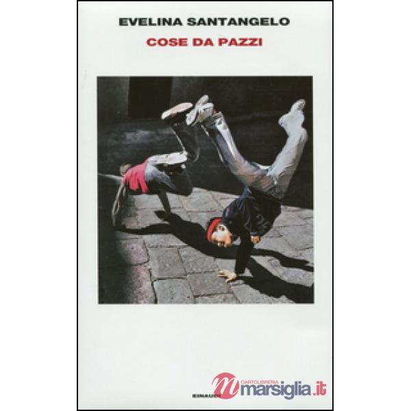 Cose da pazzi