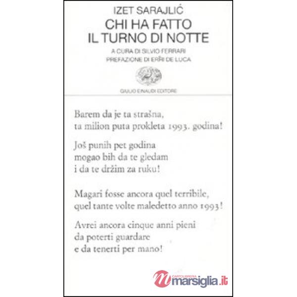 Chi ha fatto il turno di notte