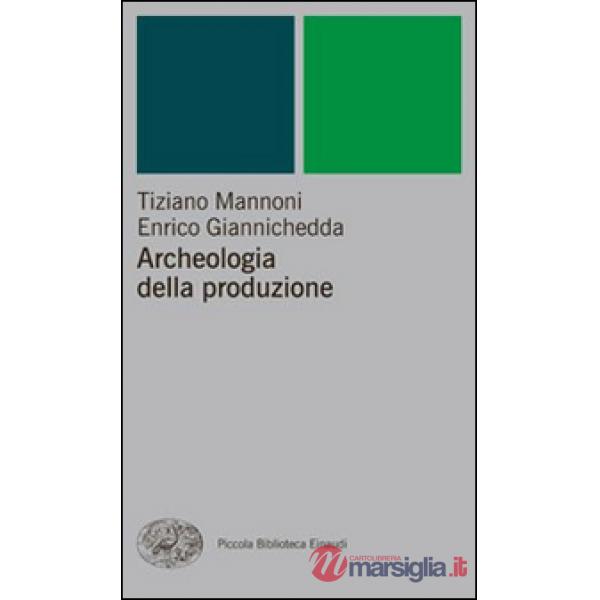 Archeologia della produzione