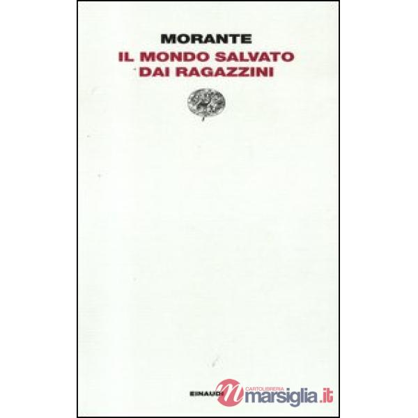 Mondo salvato dai ragazzini (Il)