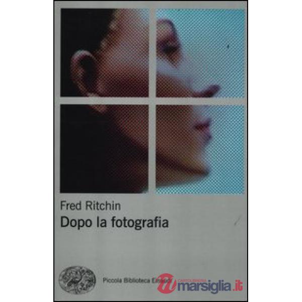 Dopo la fotografia