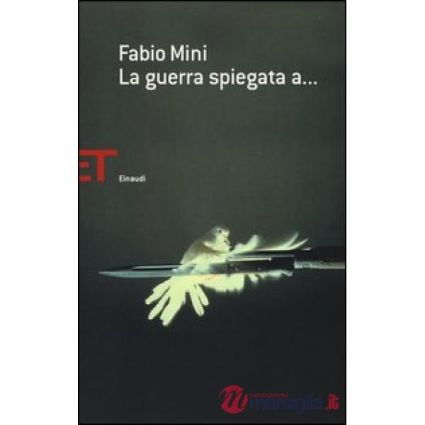 Guerra spiegata a... (La)