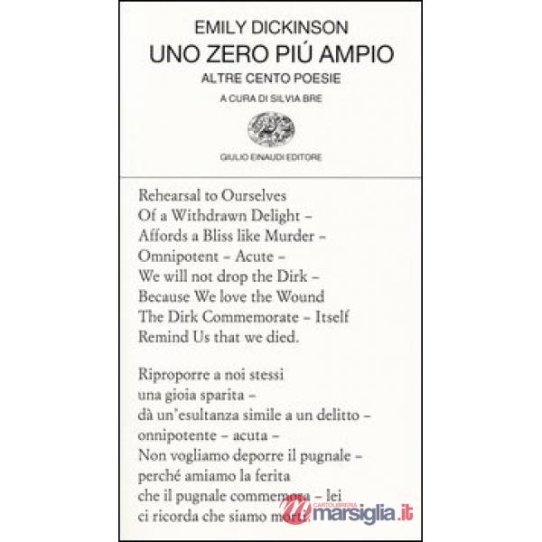 Zero più ampio. Altre cento poesie. Testo inglese a fronte (Uno)