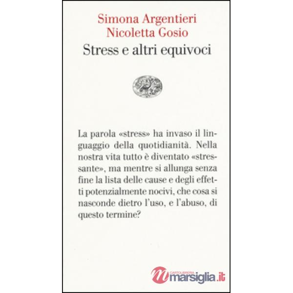 Stress e altri equivoci (Lo)