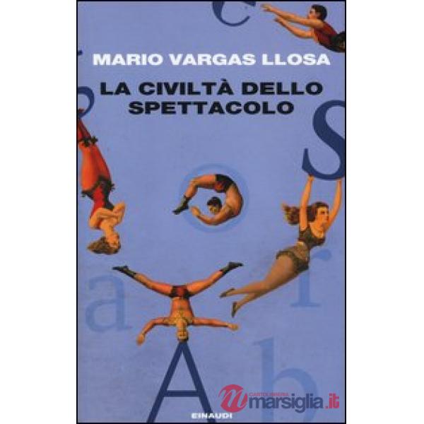 Civiltà dello spettacolo (La)