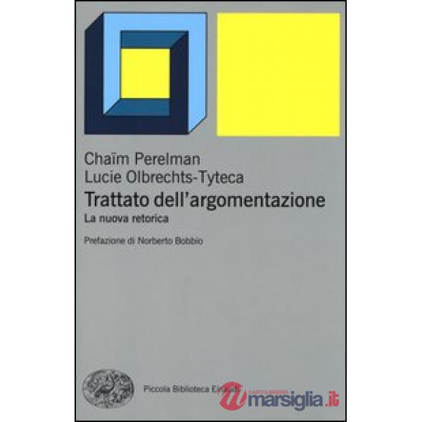 Trattato dell'argomentazione. La nuova retorica