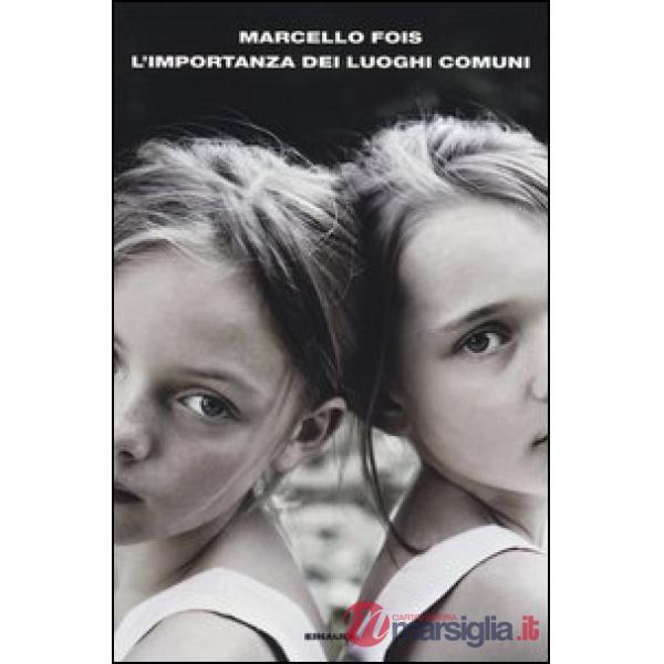 Importanza dei luoghi comuni (L')