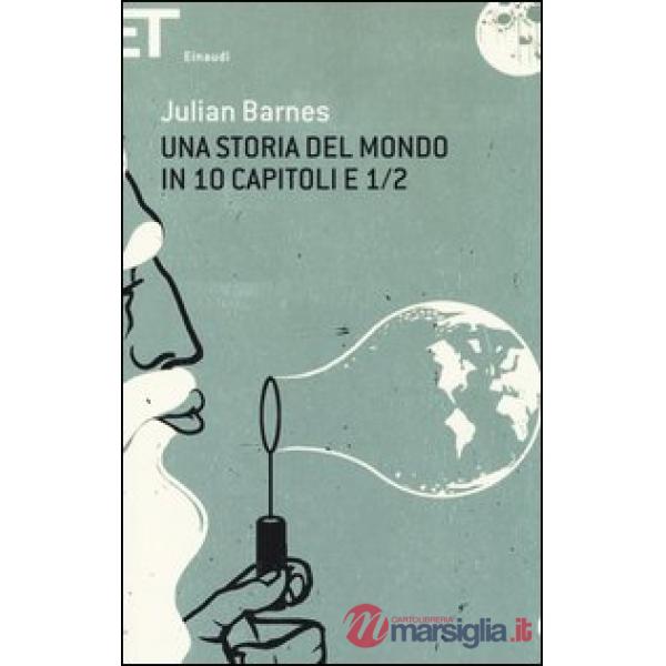 Storia del mondo in 10 capitoli e 1/2 (Una)