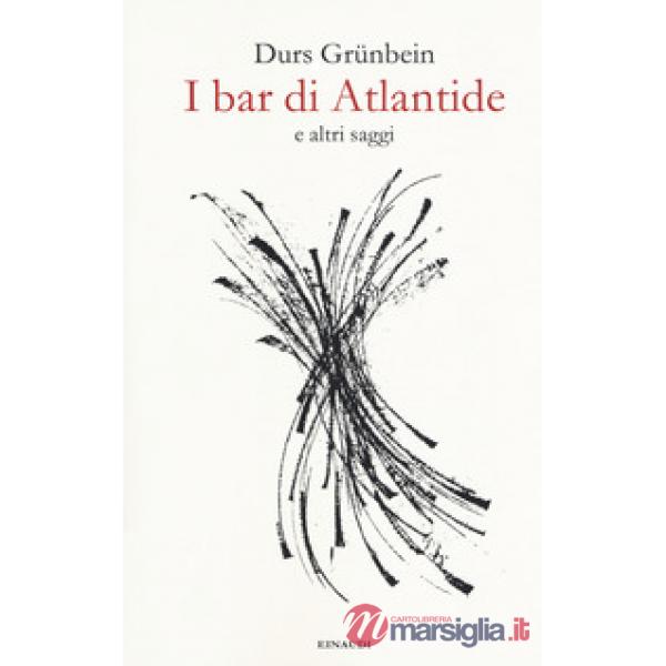 Bar di Atlantide e altri saggi (I)