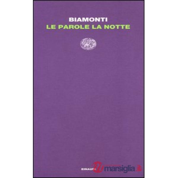 Parole, la notte (Le)
