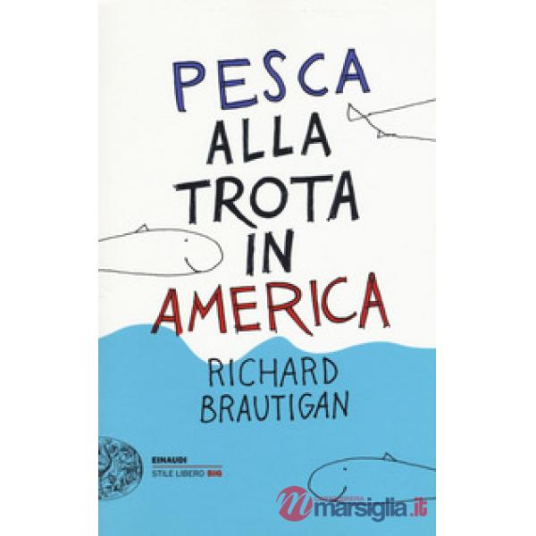 Pesca alla trota in America
