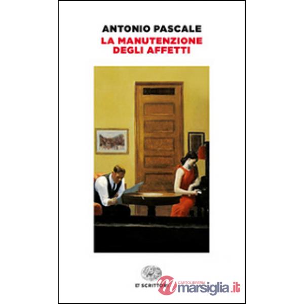 Manutenzione degli affetti (La)