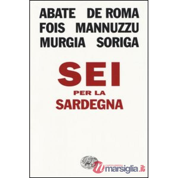 Sei per la Sardegna