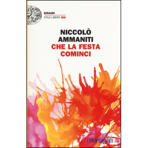 Che la festa cominci