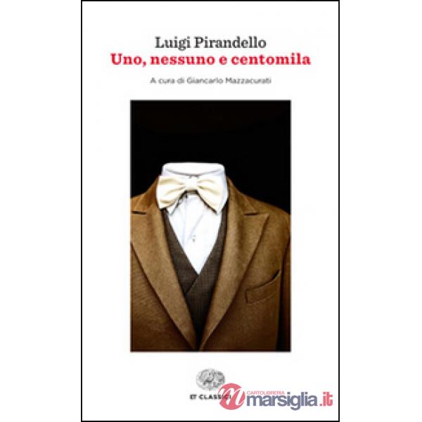 Uno, nessuno e centomila