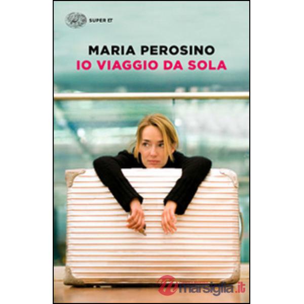 Io viaggio da sola