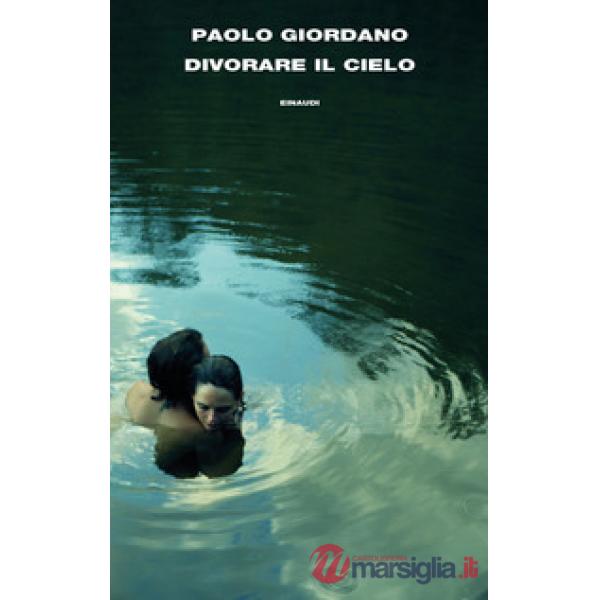 Divorare il cielo