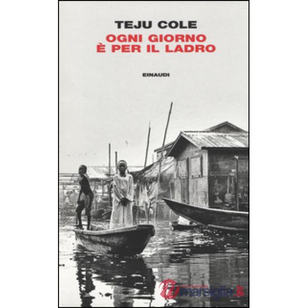 Ogni giorno è per il ladro