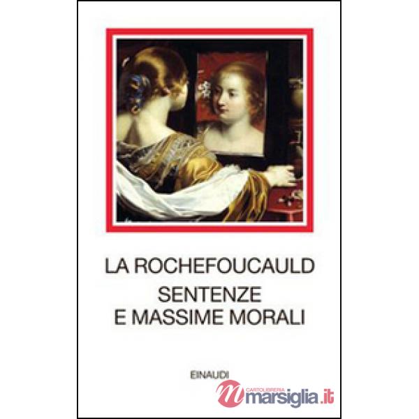 Sentenze e massime morali. Testo francese a fronte. Ediz. illustrata