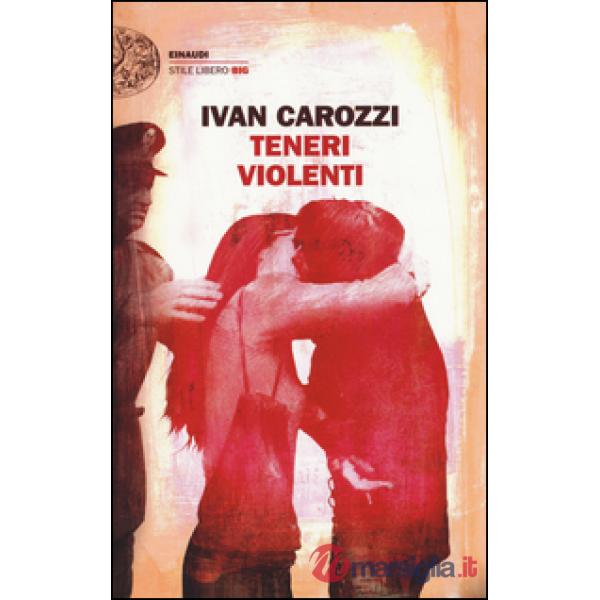 Teneri violenti