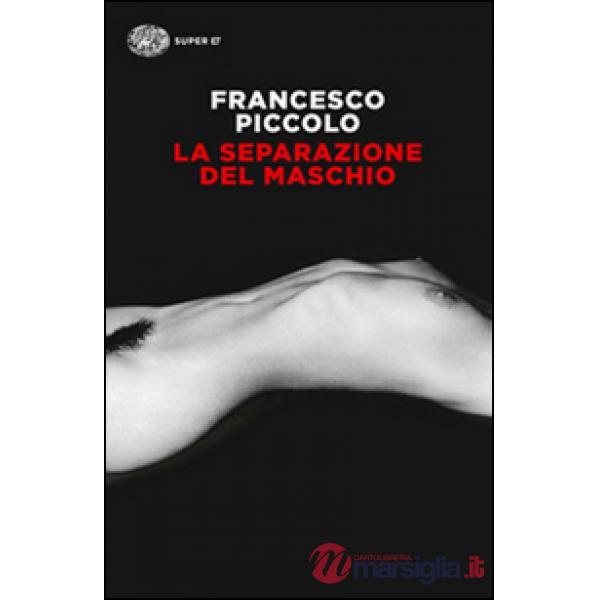 Separazione del maschio (La)