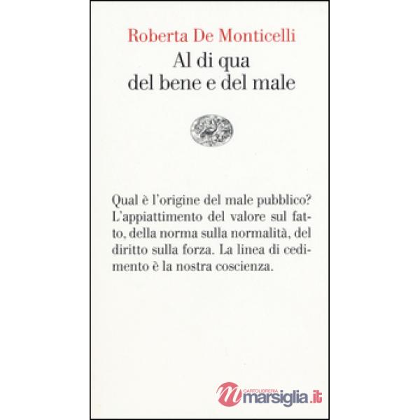 Al di qua del bene e del male. Per una teoria dei valori