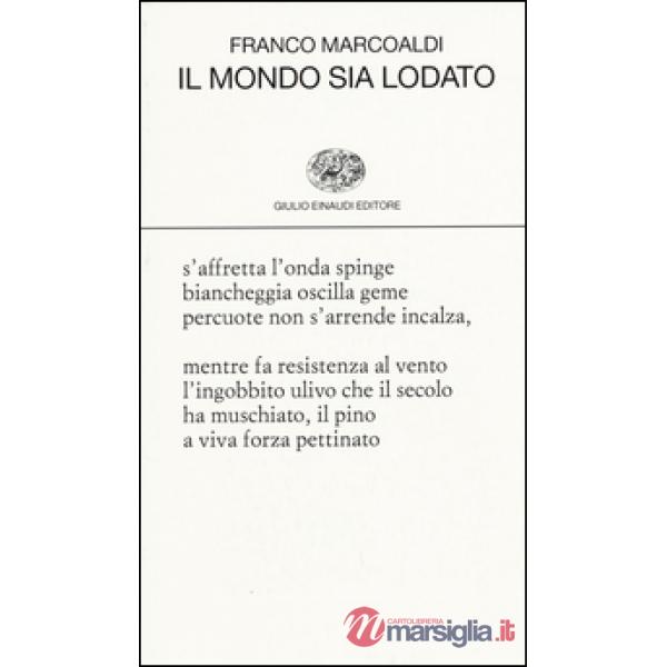 Mondo sia lodato (Il)