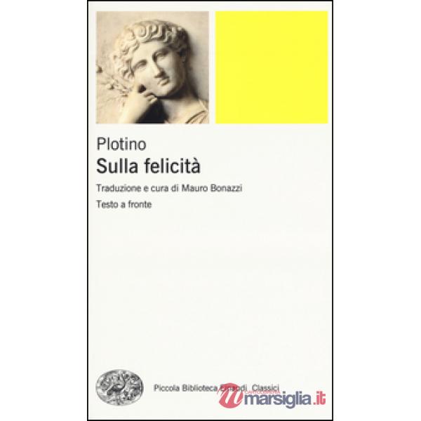 Sulla felicità. Testo greco a fronte