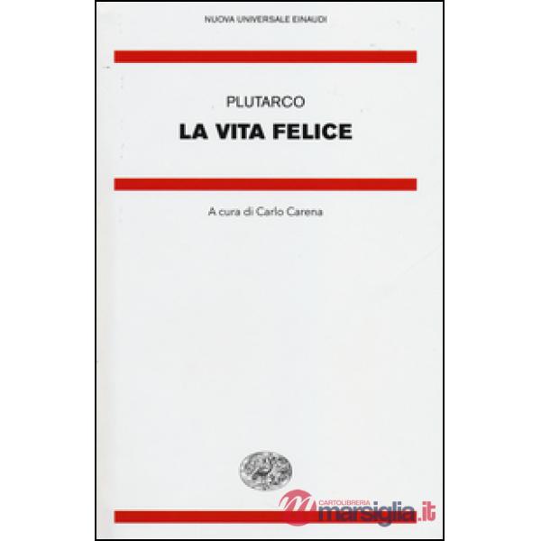 Vita felice (La)