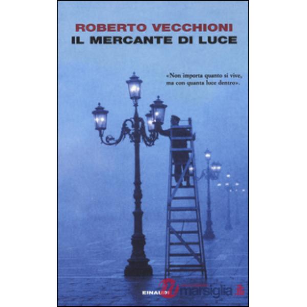 Mercante di luce (Il)