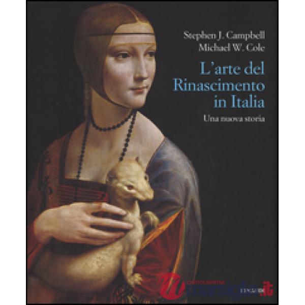 Arte del Rinascimento. Una nuova storia (L')
