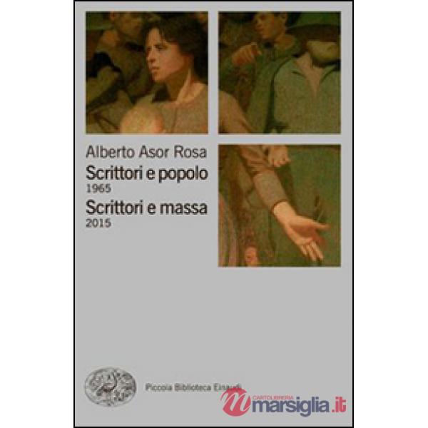 Scrittori e popolo (1965)-Scrittori e massa (2015)