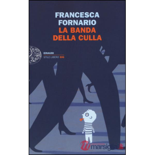 Banda della culla (La)