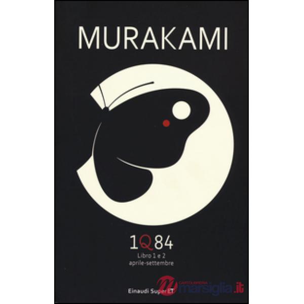 1Q84. Libro 1 e 2. Aprile-settembre