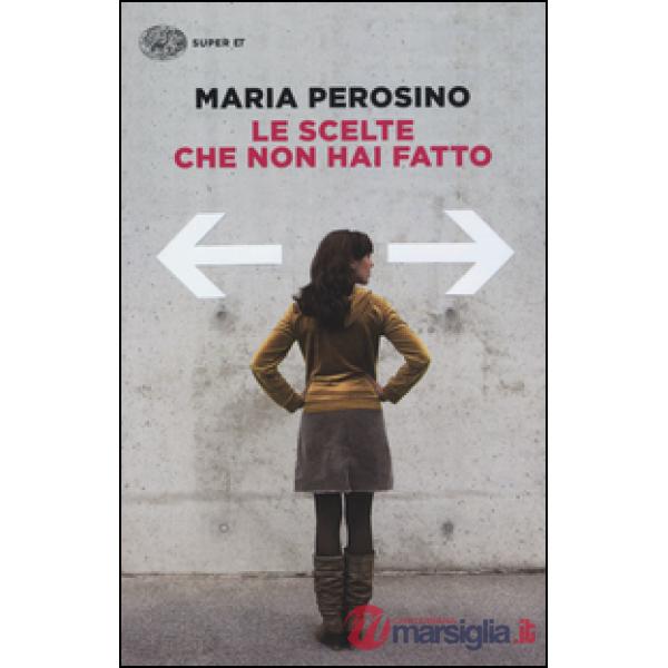 Scelte che non hai fatto (Le)