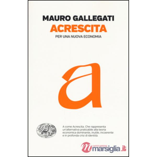 Acrescita. Per una nuova economia