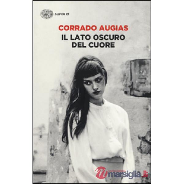 Lato oscuro del cuore (Il)