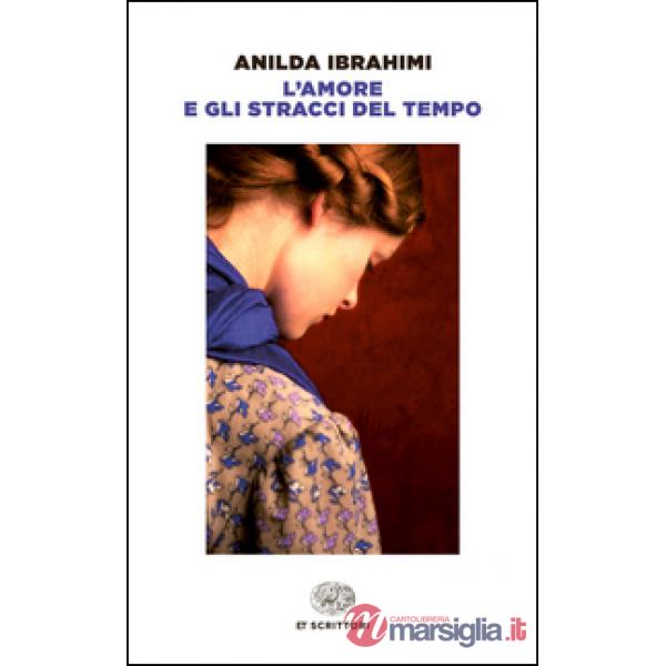 Amore e gli stracci del tempo (L')